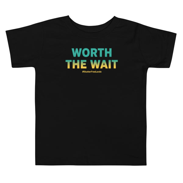 Worth the Wait Toddler Tee